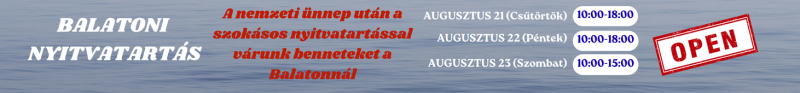 aug 20 nyitvatartás Fűzfő